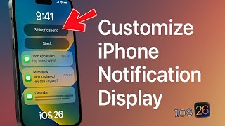 Set How Notifications Appear on your iPhone in iOS 26