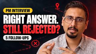The 5 Follow-Ups That Decide Every PM Interview | Sumant Malhotra