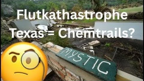 CHEMTRAILS GESTOPPT – und dann kam die FLUT! Was verschweigen sie uns?