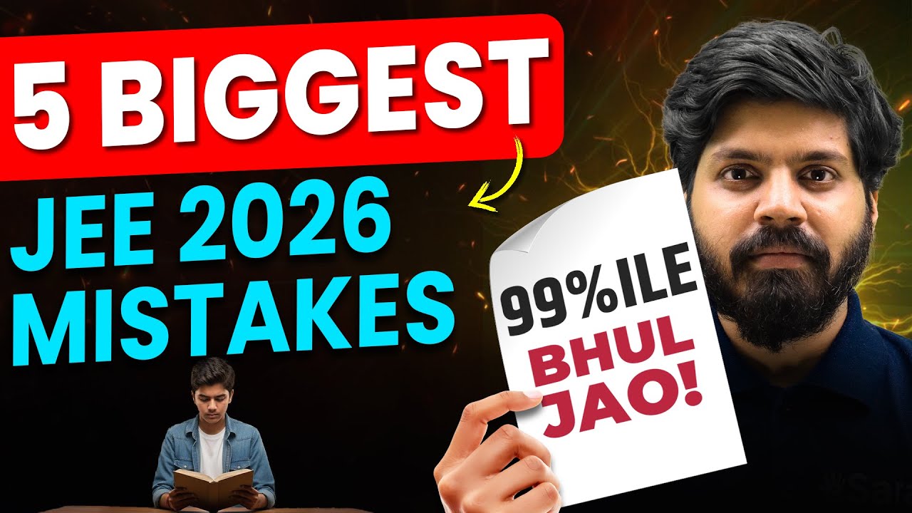 JEE Mains 2026 : Avoid these 5 MISTAKES at all COST 🚨😡| April Attempt ...