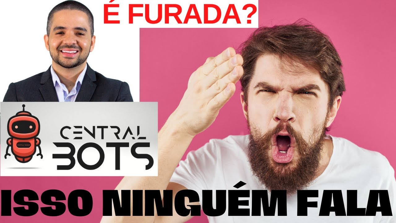 Central Bots é Confiável mesmo? Central Bots Vale a pena? Central Bots Funciona Realmente?