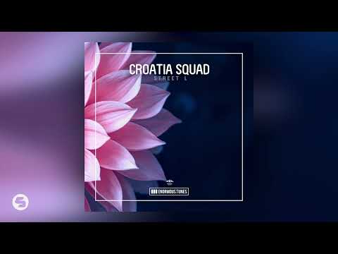 Croatia Squad - Street L (Extended Mix)