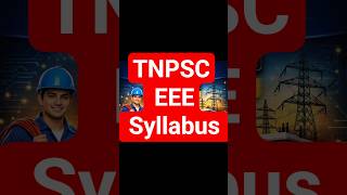 TNPSC EEE SYLLABUS 🤯🔥|EXPLANATION #tnpsc #eee #electician