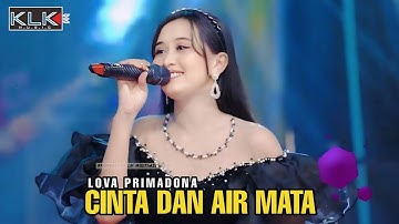 CINTA DAN AIR MATA - LOVA PRIMADONA - LIVE MALANG FT KLK AUDIO SIMPATIK MUSIC