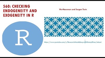 560: Checking Endogeneity Using Wu Hausman and Sargan tests in R