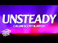 Calum Scott Unsteady Lyrics Ft Aitch