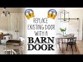 How to Replace an Existing Door with a Barn Door