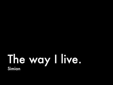 The Way I Live Video
