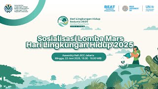 Sosialisasi Lomba Mars Lingkungan Hidup