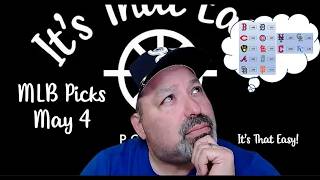 MLB Picks for May 4; Picking 7 Winners, ML, Dog$ and Parlay$! Ep 126