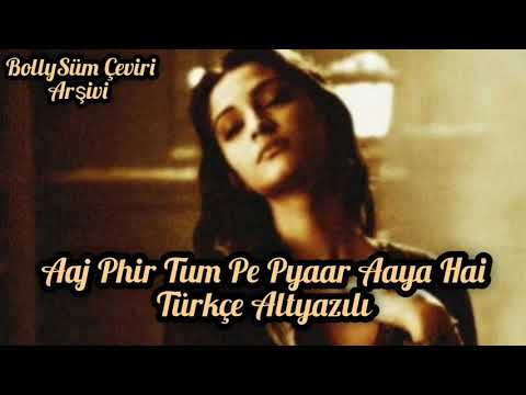 Aaj Phir Tum Pe Pyaar Aaya Hai Türkçe Altyazılı 🇹🇷 Hate Story 2 🎬 Arijit Singh | Samira Koppikar ❤️