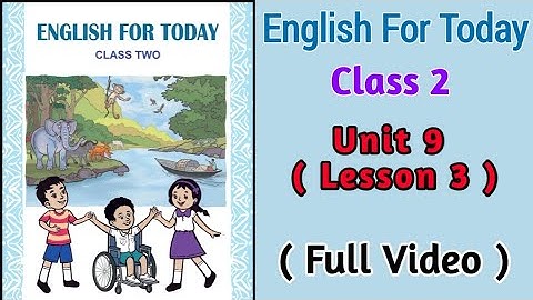 Class 2 English Book 2024 | Unit 9 ( Lesson 3 ) | Full Video | Animals and Birds