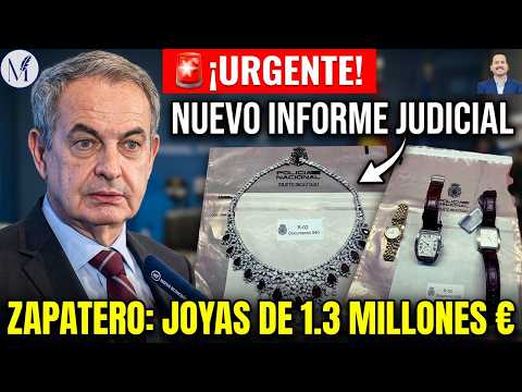 💥URGENT! Anti-Corruption Office requests new report on Zapatero's jewelry valued at 1.3 million
