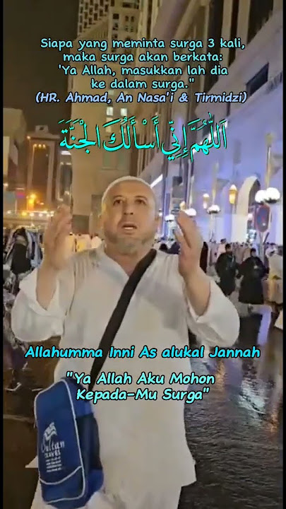 DOA MOHON SURGA DAN DILINDUNGI DARI NERAKA #doamasuksurga #doamustajab #shortdoa #doa #doapagi