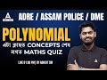 Adre grade iii  iv assam police 2024  polynomial  maths by abhijit sir