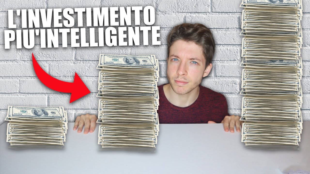 L'INVESTIMENTO PIU' INTELLIGENTE CHE TU POSSA FARE (Può renderti ...