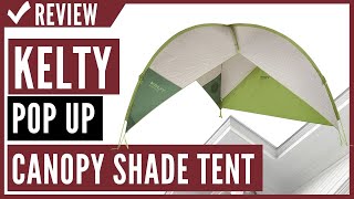 Kelty Sunshade 2020 Update Pop Up Quick Canopy Shade Tent Review