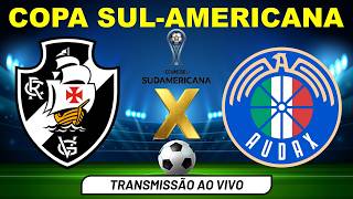 VASCO X AUDAX - TRANSMISSÃO AO VIVO