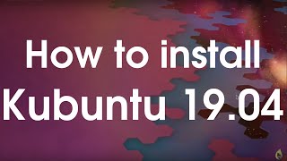 How to install Kubuntu 19.04