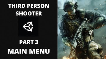 How To Make Main Menu in Unity | Third Person Shooter Game In Unity Tutorial #3