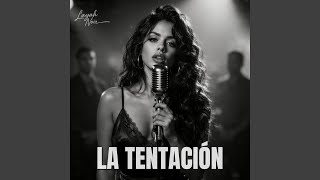 La Tentación - Layah Noir