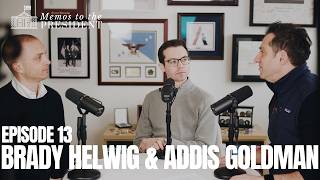Episode 13: Advanced Manufacturing with Addis Goldman and Brady Helwig