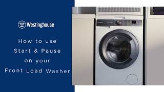Westinghouse Front Load Washing Machine | How To Use Start & Pause