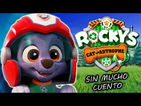 PAW PATROL ROCKY CAT-ASTROPHE LA PELICULA | RESUMEN EN 10 MINUTOS