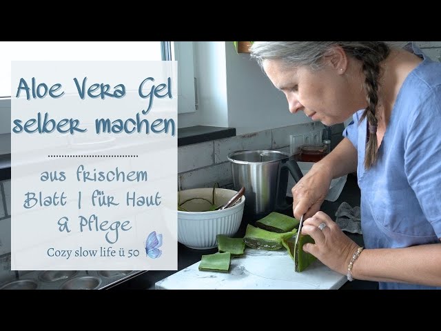 Aloe Vera Gel selber machen | Einfach, wirksam & ohne Zustze |  #Naturkosmetik ohne Zustze - YouTube