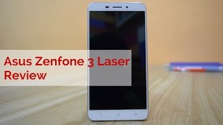 Asus ZenFone 3 Laser Review Videos