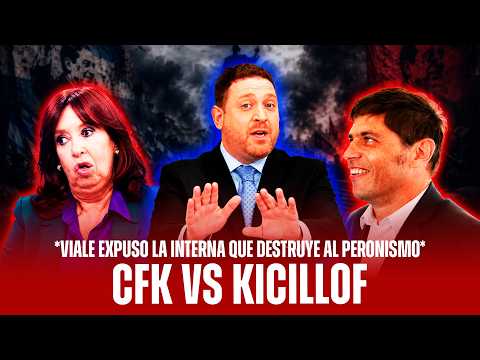 JONI VIALE EXPUSO LA INTERNA DEL KIRCHNERISMO: CFK VS. KICILLOF