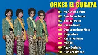 Download Lagu ORKES EL SURAYA FULL ALBUM  | LAGU NOSTALGIA 80-90AN | MOHON DAN PINTA, DOA DALAM IRAMA MP3