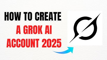 How to Create a Grok AI Account in 2025 – Full Guide