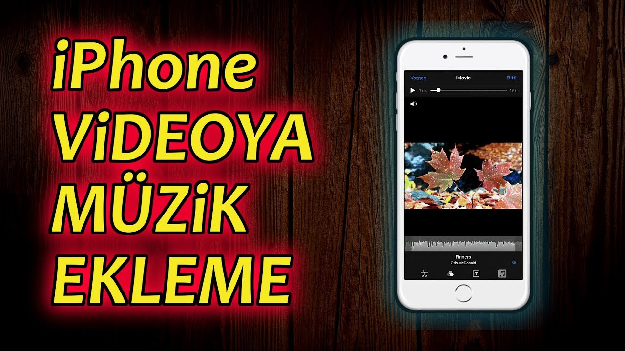 Iphone Videoya Muzik Nasil Eklenir En Kolay Ve Kisa Yolu Iphone Imovie Kolayyoluvar Youtube