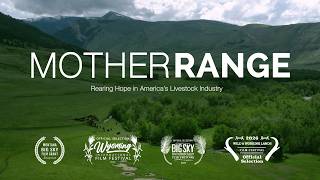 MOTHER RANGE: Rearing Hope in America's Livestock Industry