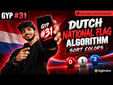 Sort Colors Explained | Dutch National Flag Algorithm | LeetCode 75 | GYP #31
