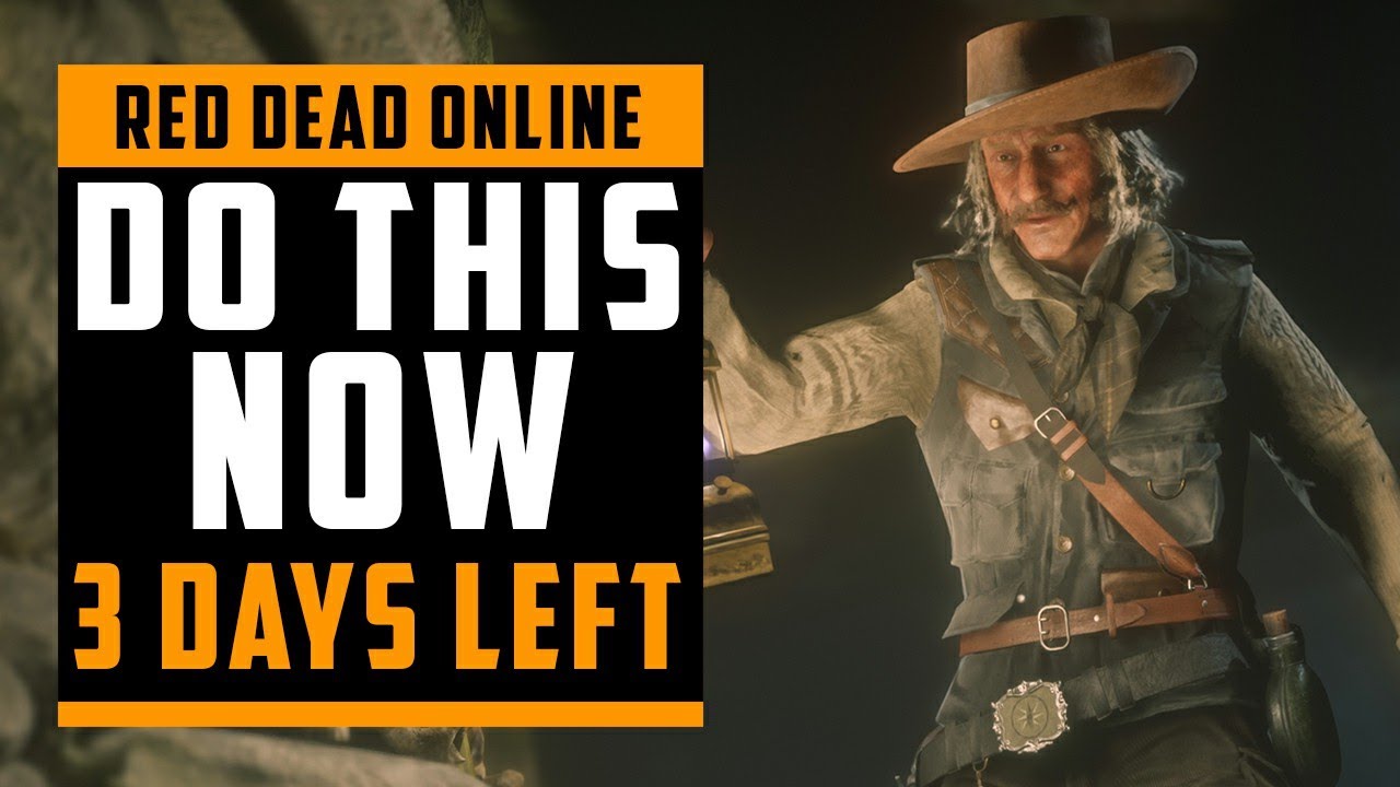 DO THIS NOW in Red Dead Online | Only 3 Days Left! - YouTube