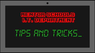 Tips and Tricks - Chromebook Tips - part 1