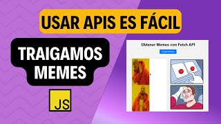 🚀 JavaScript Fetch API: Cómo Hacer Peticiones HTTP + Ejemplo de Memes 🎉