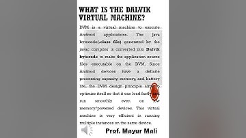 What is the Dalvik Virtual Machine | Android Exam | Android Interview Questions and Answers