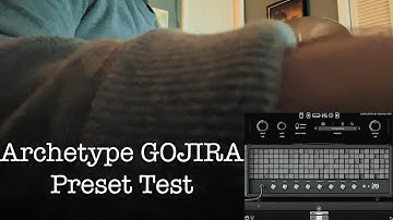 Neural DSP - Archetype Gojira Tone Test