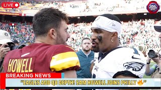 Eagles Trade for Sam Howell | QB Depth Chart Update । USA TODAY NEWS