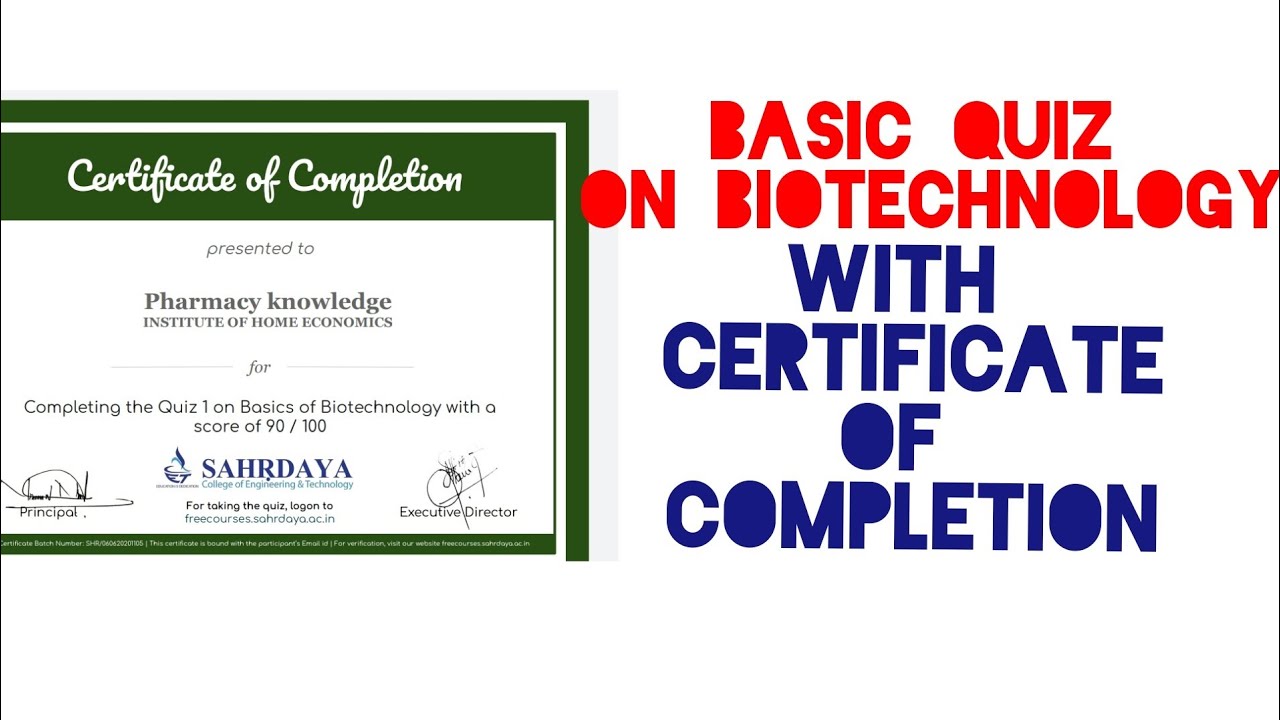 Basic Biotechnology E Quiz with Digital certificate..Quiz