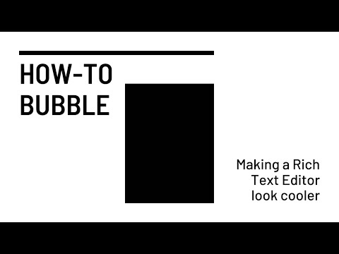 How to Bubble: making rich text editor much cooler