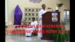 RATAPAN NABI YEREMIA #LAMENTASI_KAMIS_PUTIH2022 #katolik #omkareshwar