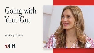 Interview with Robyn Youkilis on Going with Your Gut | Meet IIN Visiting Faculty
