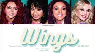 Little Mix (리틀 믹스) - Wings (날개) [Colour Coded Lyrics Han/Rom/Eng]