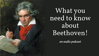 What you need to know about Beethoven (an audio podcast) screenshot 3