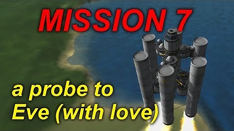 PawnPlay KSP Career 7: A Probe to Eve (with Love)