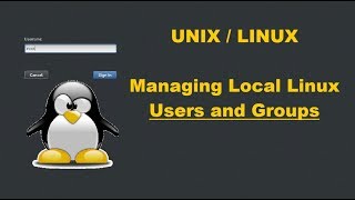 Managing Local Linux USERS and GROUPS